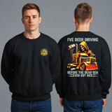 I'VE BEEN DRIVING BEFORE THE DEAD SEA EVEN COT SICK - SWEATSHIRT