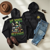 MY BONES HOLD STORIES - HOODIE