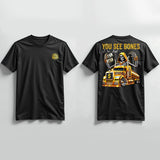 YOU SEE BONES I SEE LOADS - T-SHIRT